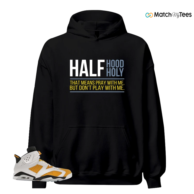 NIKE AIR JORDAN 6 YELLOW OCHRE SNEAKER Matching Tees hoodie