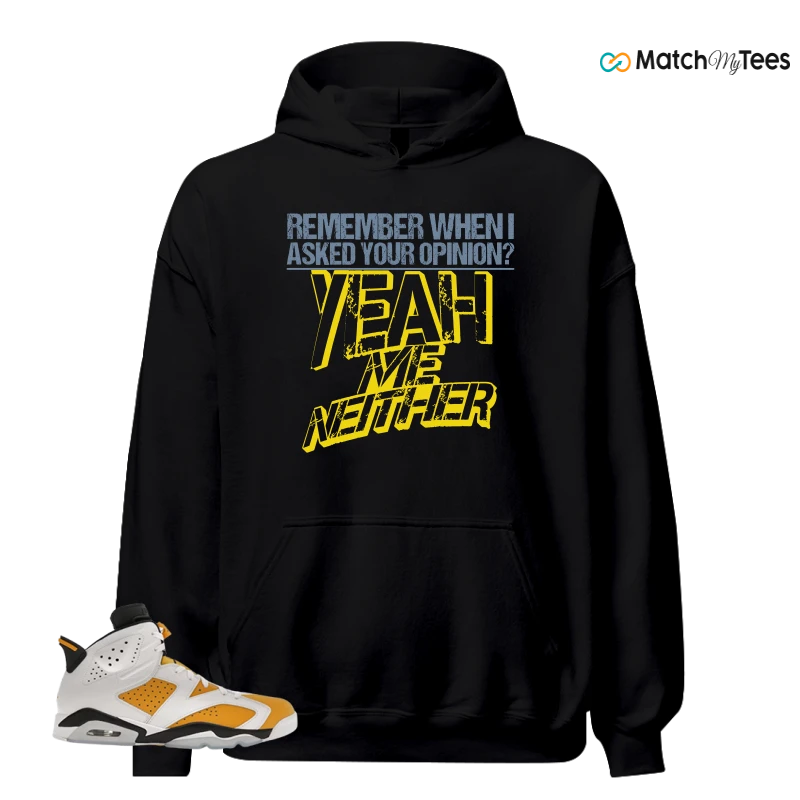 NIKE AIR JORDAN 6 YELLOW OCHRE SNEAKER Matching Tees hoodie