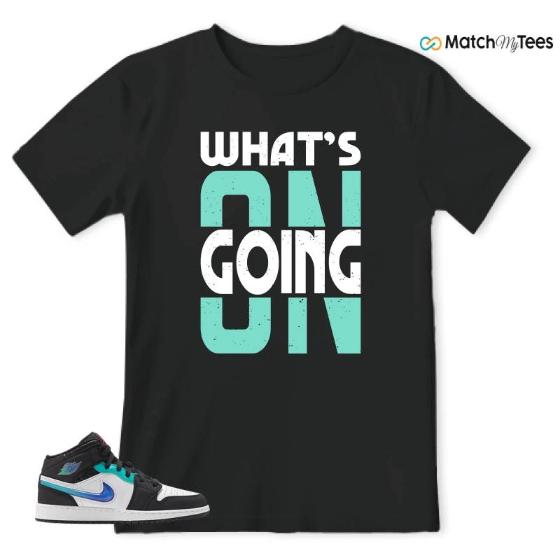 What’s Going On? Black matching T-shirt T-shirt