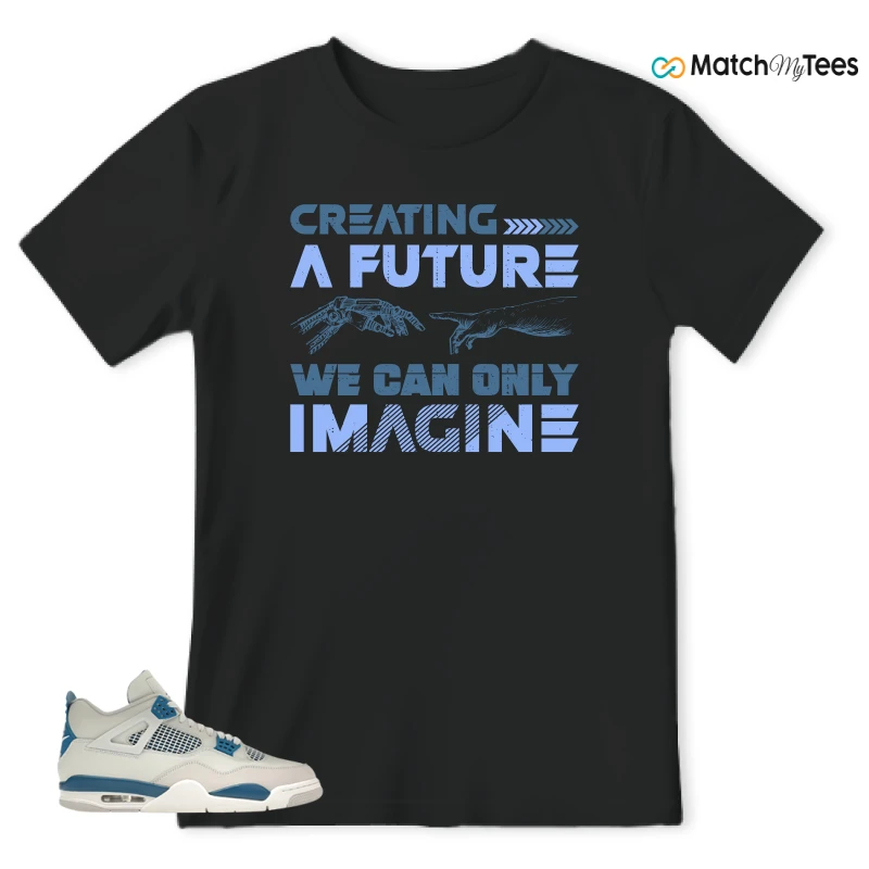 NIKE AIR JORDAN 4 MILITARY BLUE SNEAKER Matching Tees t-shirt