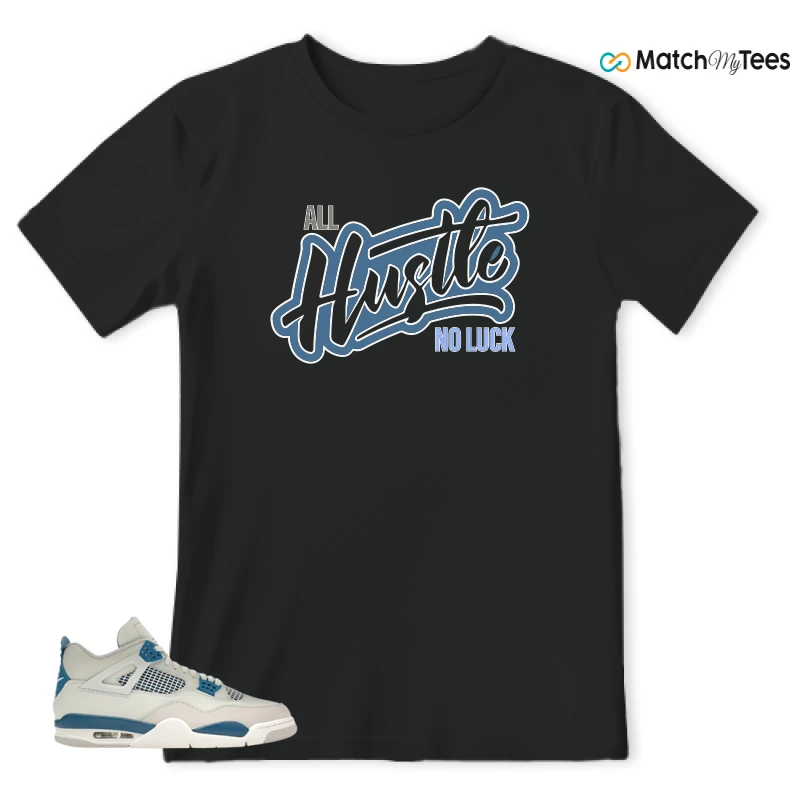 NIKE AIR JORDAN 4 MILITARY BLUE SNEAKER Matching Tees t-shirt