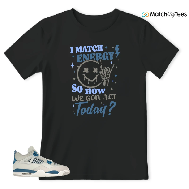 NIKE AIR JORDAN 4 MILITARY BLUE SNEAKER Matching Tees t-shirt
