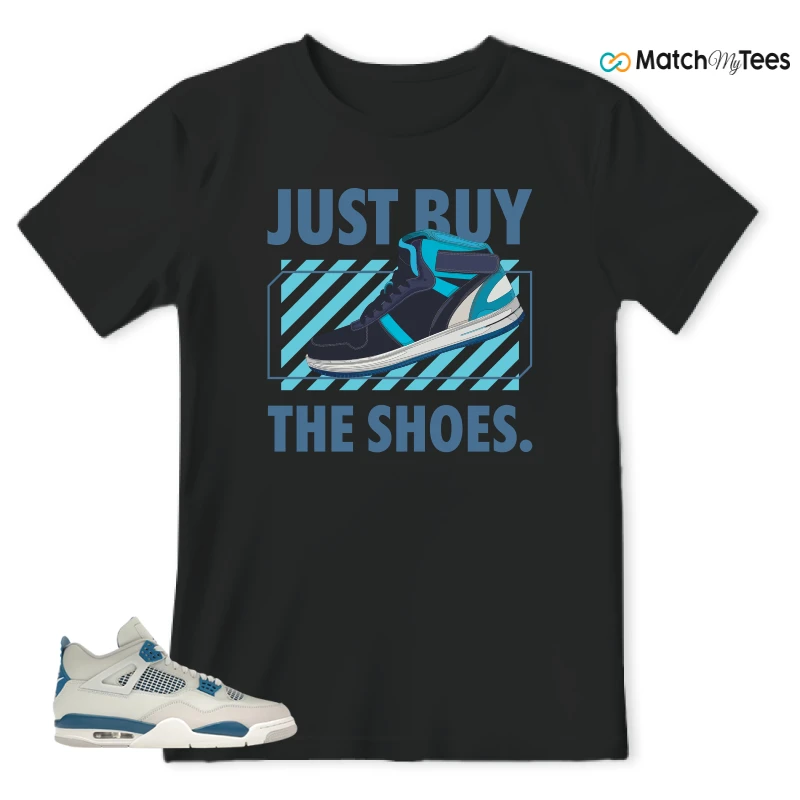 NIKE AIR JORDAN 4 MILITARY BLUE SNEAKER Matching Tees t-shirt