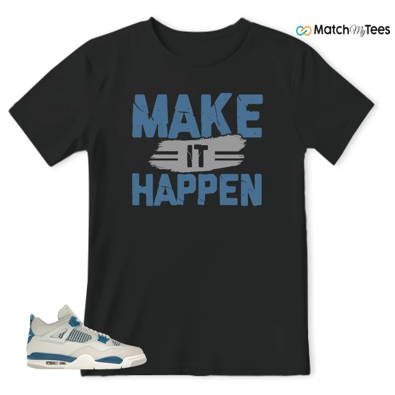 NIKE AIR JORDAN 4 MILITARY BLUE SNEAKER Matching Tees t-shirt