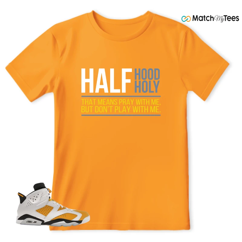 NIKE AIR JORDAN 6 YELLOW OCHRE SNEAKER Matching Tees t-shirt