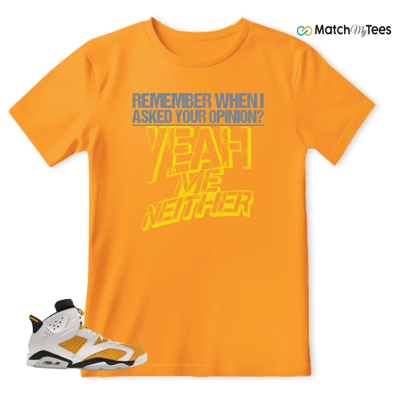 NIKE AIR JORDAN 6 YELLOW OCHRE SNEAKER Matching Tees t-shirt