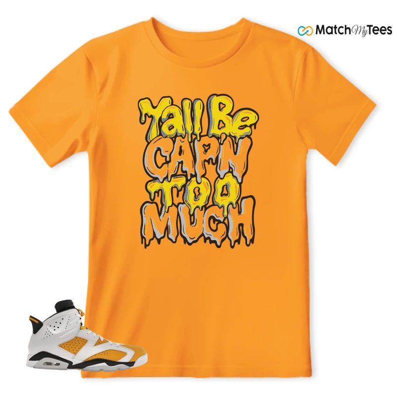 NIKE AIR JORDAN 6 YELLOW OCHRE SNEAKER Matching Tees t-shirt