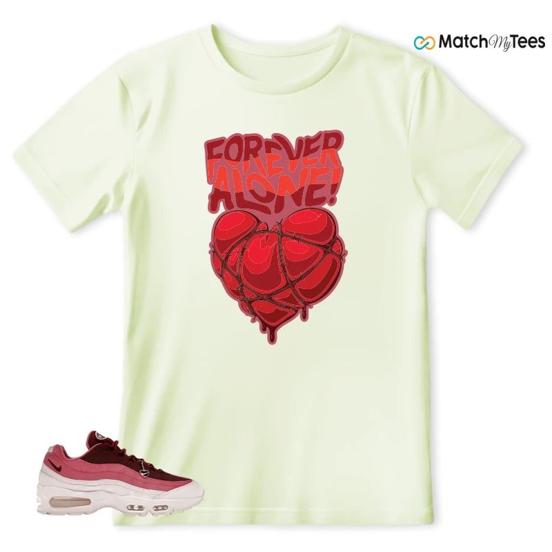 NIKE AIR MAX 95 WMNS OG BIG BUBBLE VALENTINE’S DAY SNEAKER Matching Tees t-shirt