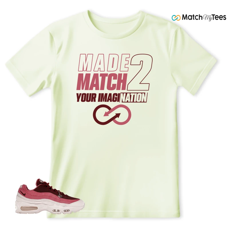 NIKE AIR MAX 95 WMNS OG BIG BUBBLE VALENTINE’S DAY SNEAKER Matching Tees t-shirt