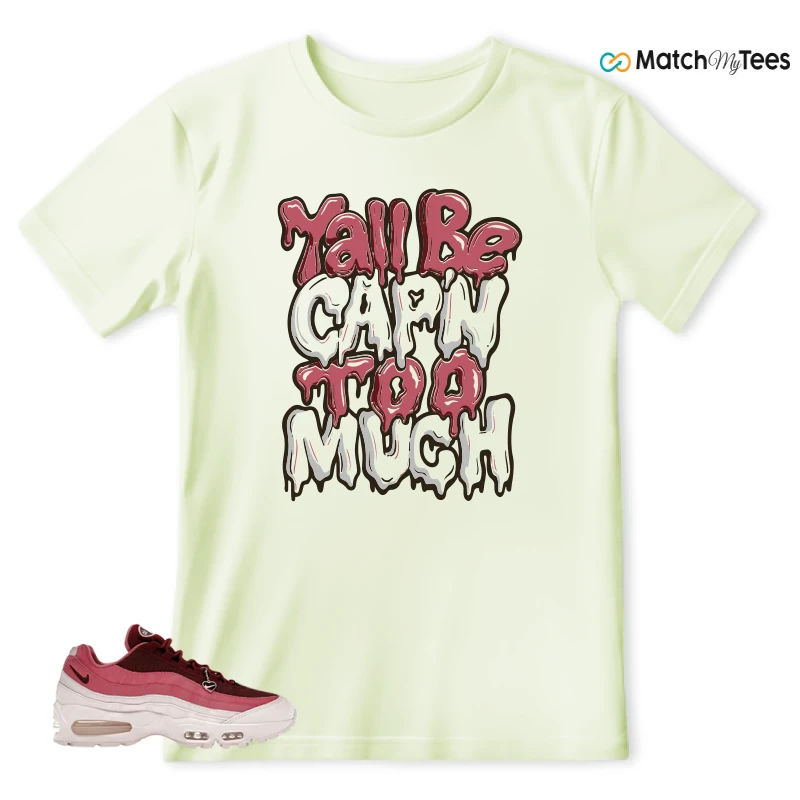NIKE AIR MAX 95 WMNS OG BIG BUBBLE VALENTINE’S DAY SNEAKER Matching Tees t-shirt
