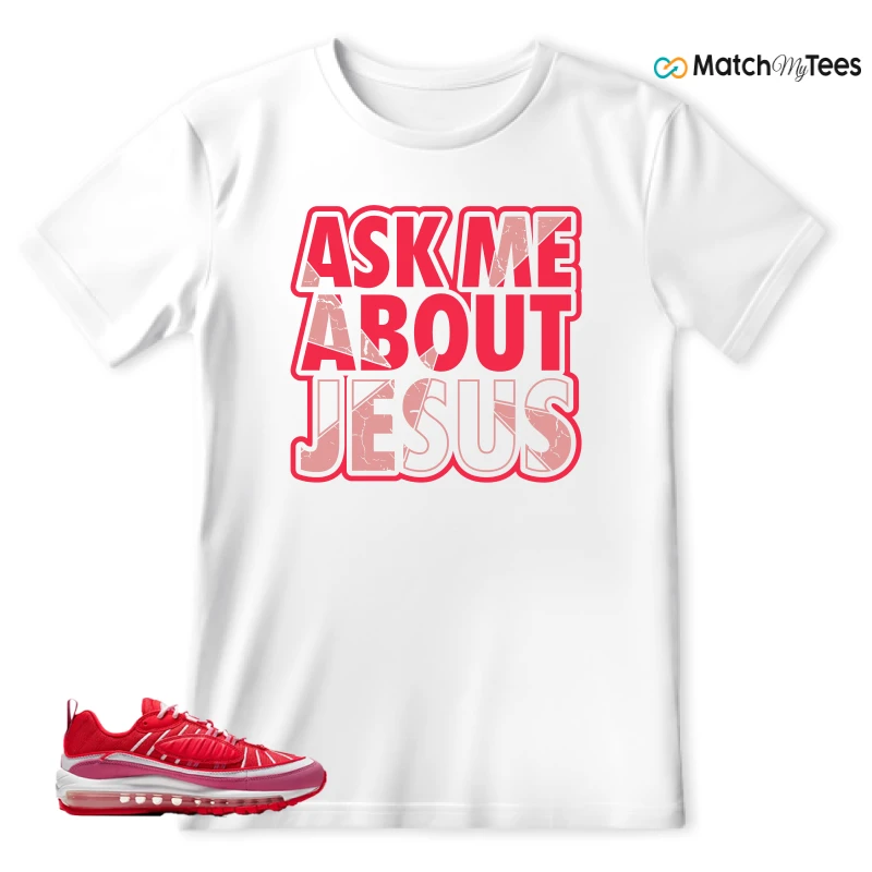 NIKE AIR MAX 98 VALENTINE’S DAY SNEAKER Matching Tees t-shirt