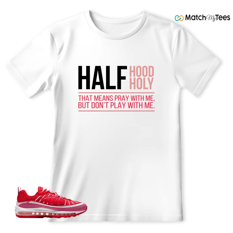 NIKE AIR MAX 98 VALENTINE’S DAY SNEAKER Matching Tees t-shirt
