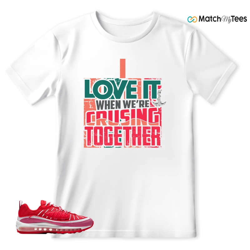 NIKE AIR MAX 98 VALENTINE’S DAY SNEAKER Matching Tees t-shirt