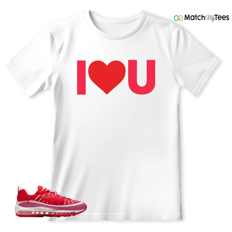 NIKE AIR MAX 98 VALENTINE’S DAY SNEAKER Matching Tees t-shirt