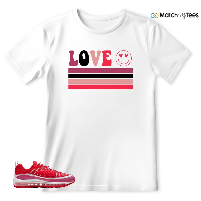 NIKE AIR MAX 98 VALENTINE’S DAY SNEAKER Matching Tees t-shirt