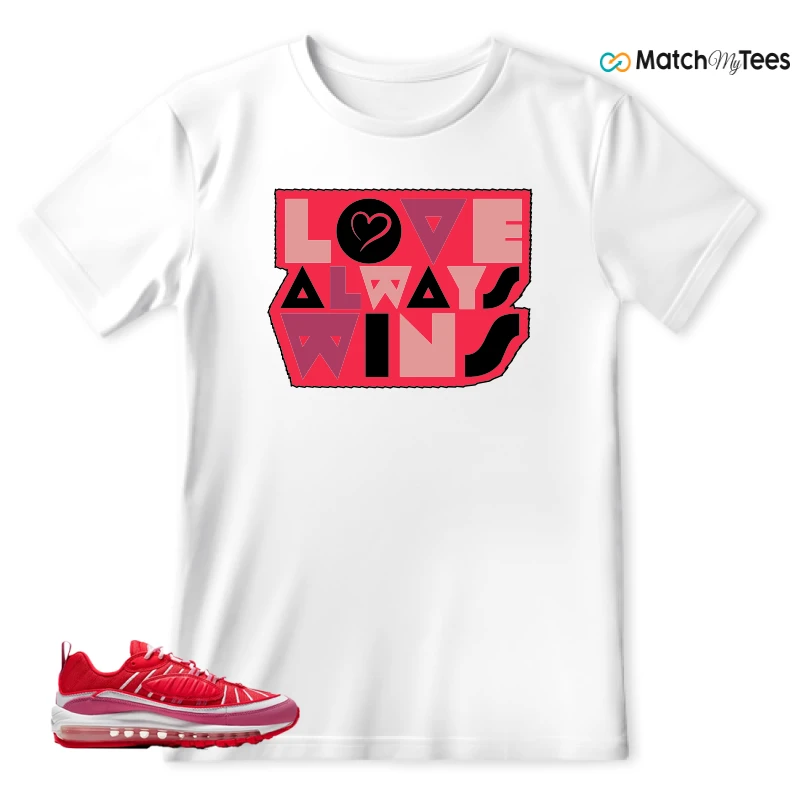 NIKE AIR MAX 98 VALENTINE’S DAY SNEAKER Matching Tees t-shirt