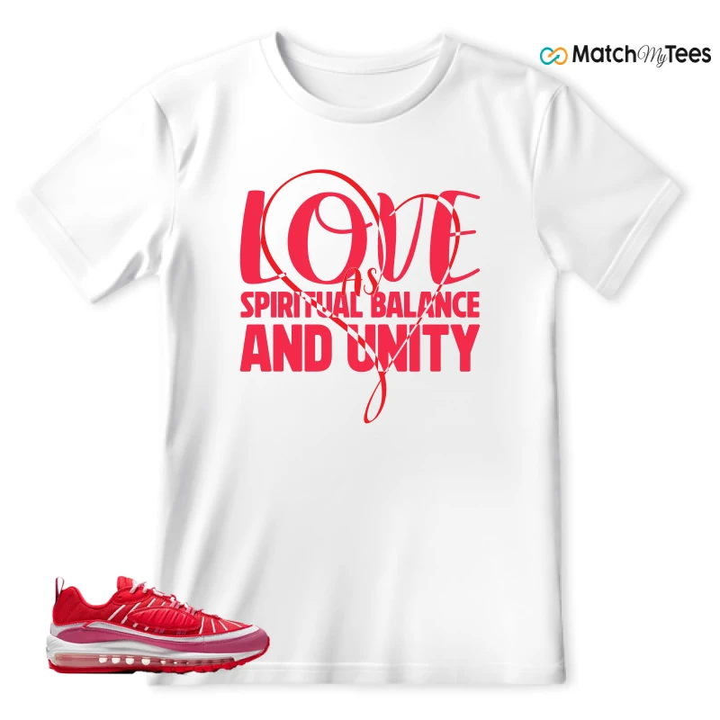 NIKE AIR MAX 98 VALENTINE’S DAY SNEAKER Matching Tees t-shirt