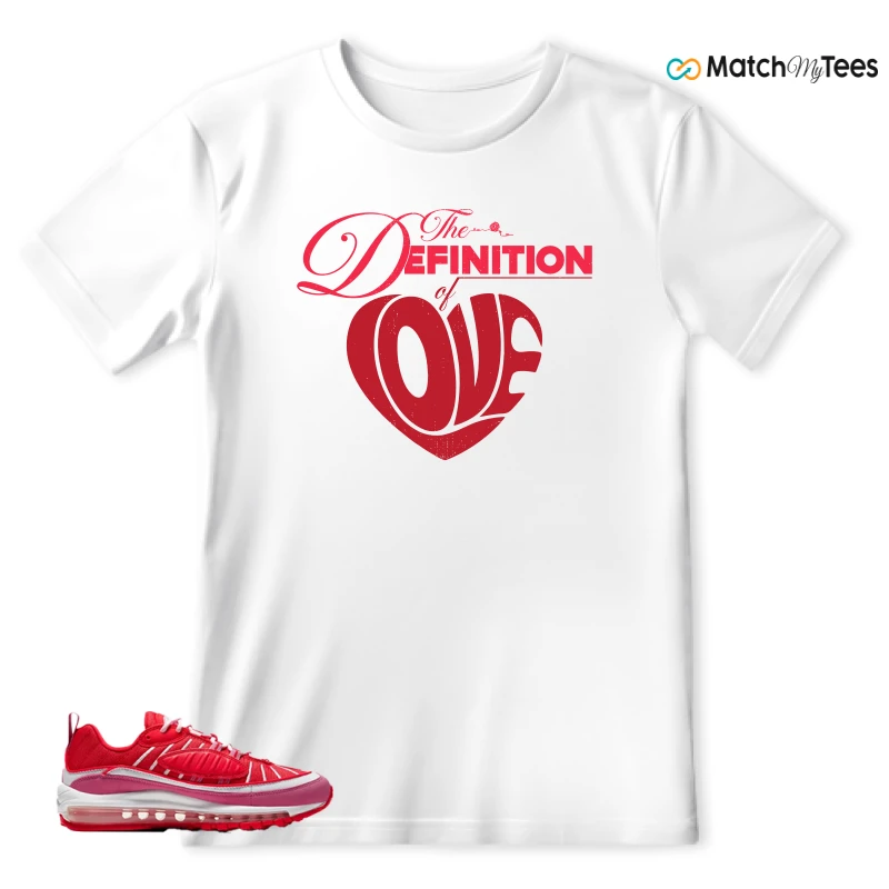 NIKE AIR MAX 98 VALENTINE’S DAY SNEAKER Matching Tees t-shirt