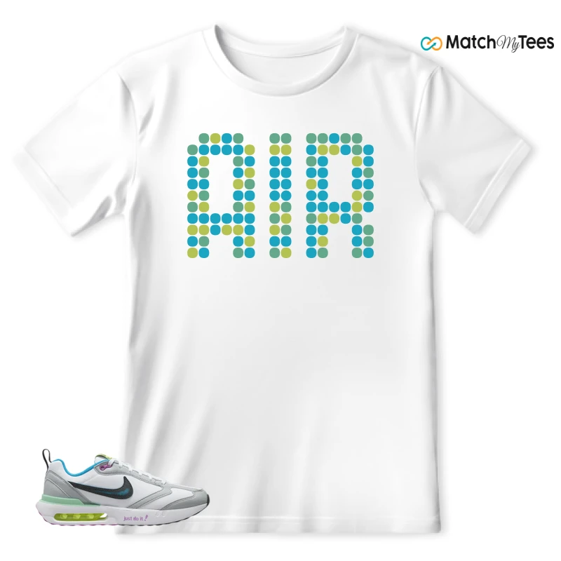 NIKE AIR MAX DAWN JUST DO IT! (GS) SNEAKER Matching Tees t-shirt
