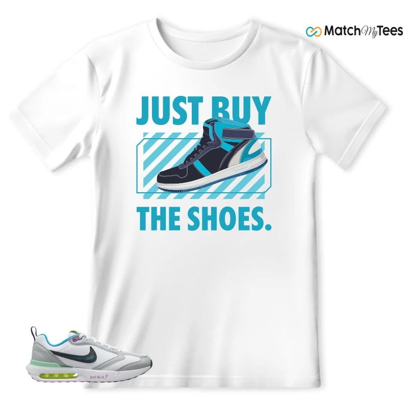 NIKE AIR MAX DAWN JUST DO IT! (GS) SNEAKER Matching Tees t-shirt