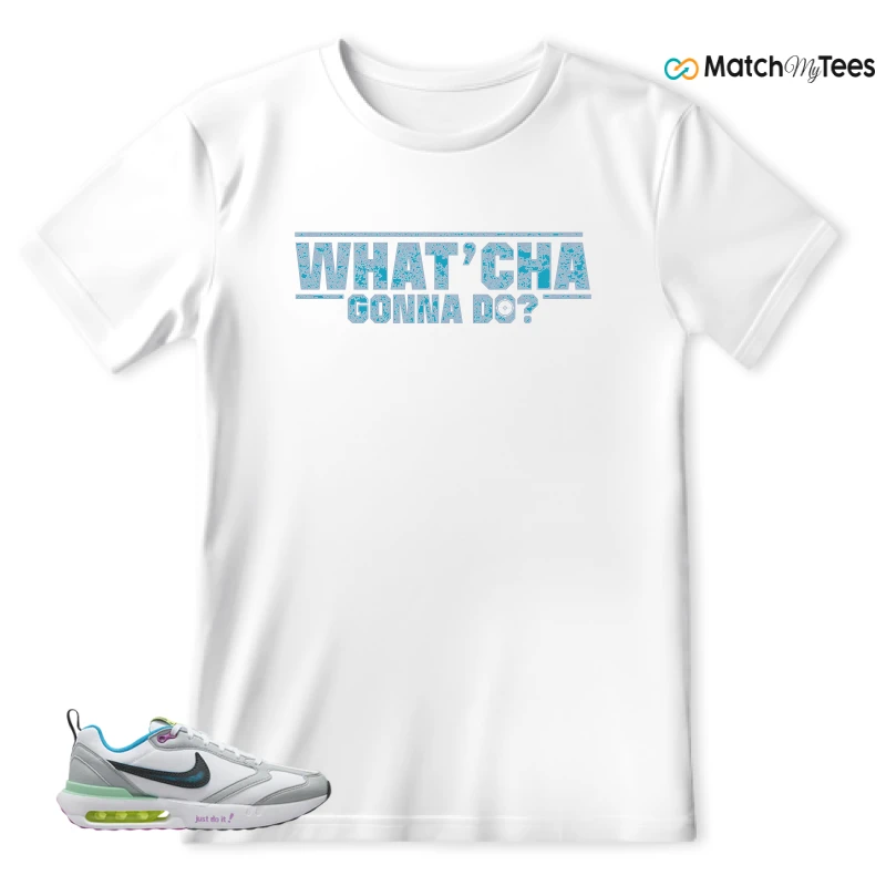 NIKE AIR MAX DAWN JUST DO IT! (GS) SNEAKER Matching Tees t-shirt
