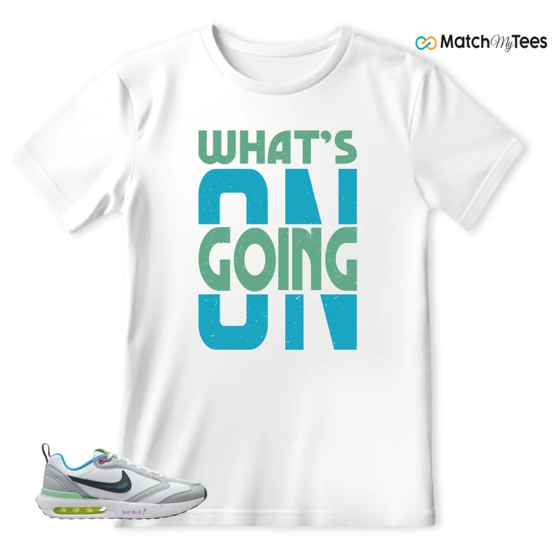 NIKE AIR MAX DAWN JUST DO IT! (GS) SNEAKER Matching Tees t-shirt