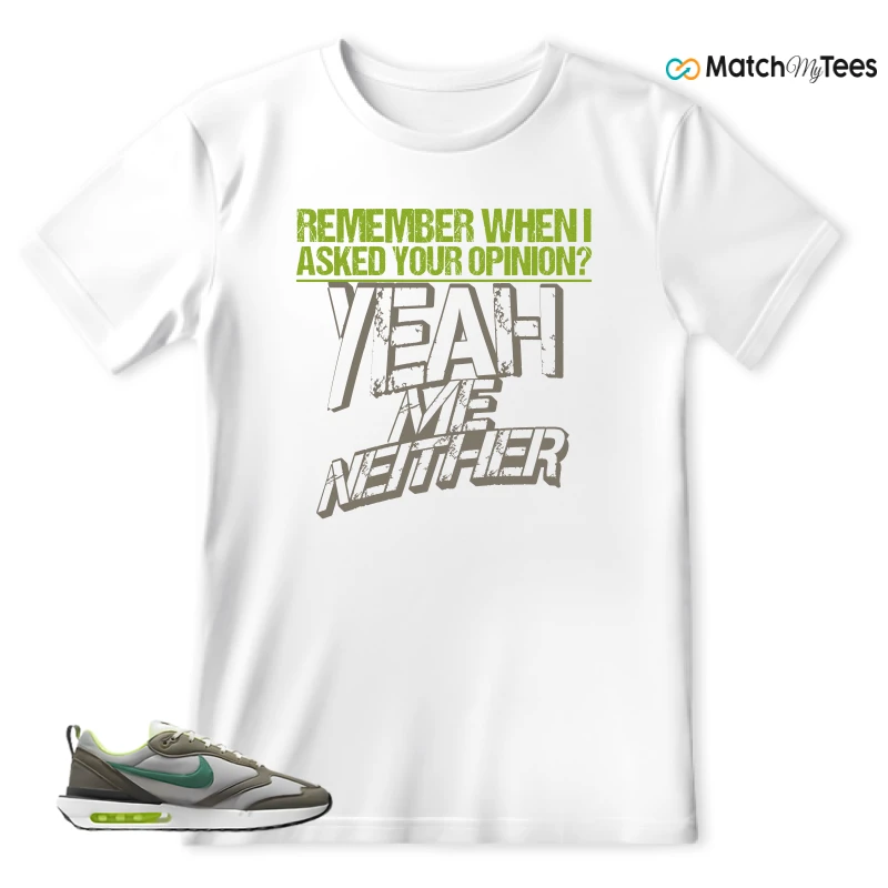NIKE AIR MAX DAWN OLIVE GREY MALACHITE SNEAKER Matching Tees t-shirt