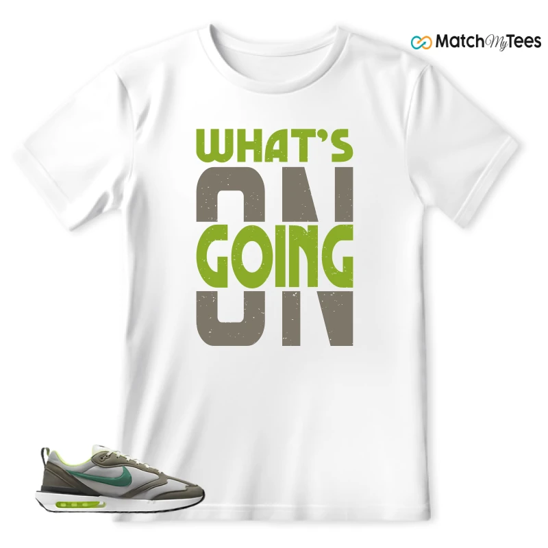 NIKE AIR MAX DAWN OLIVE GREY MALACHITE SNEAKER Matching Tees t-shirt