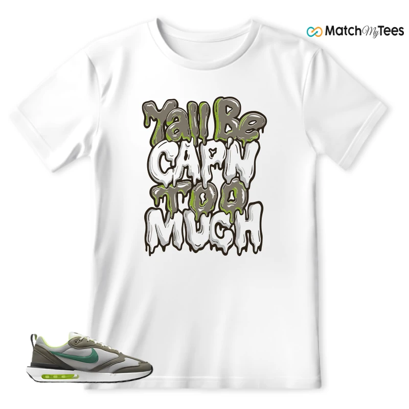 NIKE AIR MAX DAWN OLIVE GREY MALACHITE SNEAKER Matching Tees t-shirt