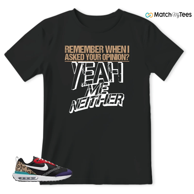 NIKE AIR MAX DAWN SE BLACK SAFARI ANIMAL (WOMEN'S) SNEAKER Matching Tees t-shirt