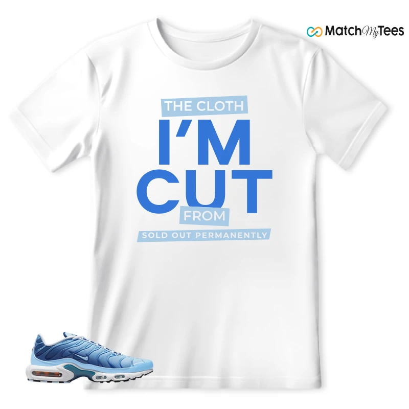I'm Cut White matching T-shirt T-shirt