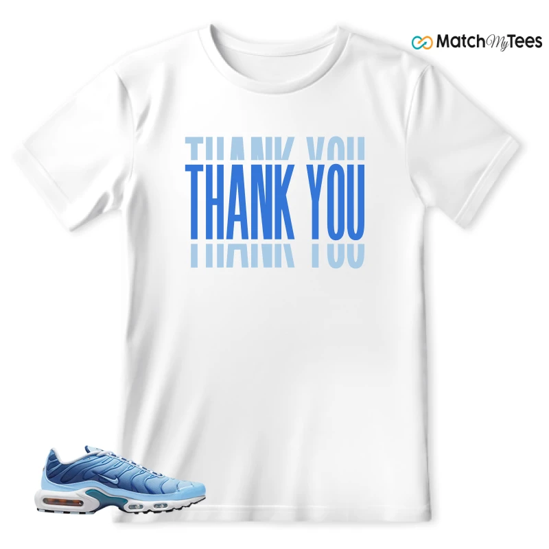 NIKE AIR MAX PLUS UNIVERSITY BLUE GRADIENT SNEAKER Matching Tees t-shirt