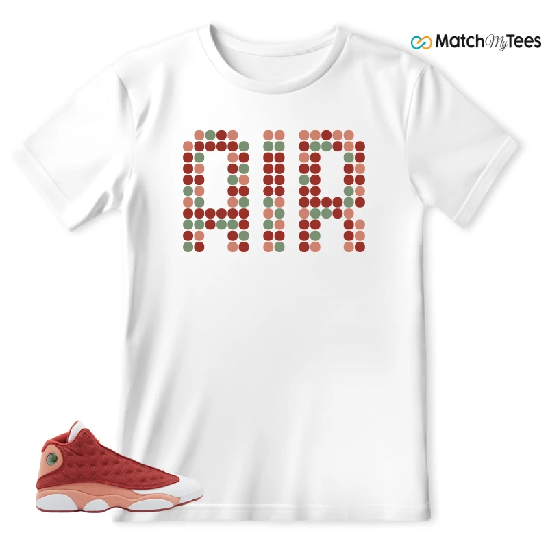 NIKE AIR JORDAN 13 DUNE RED SNEAKER Matching Tees t-shirt