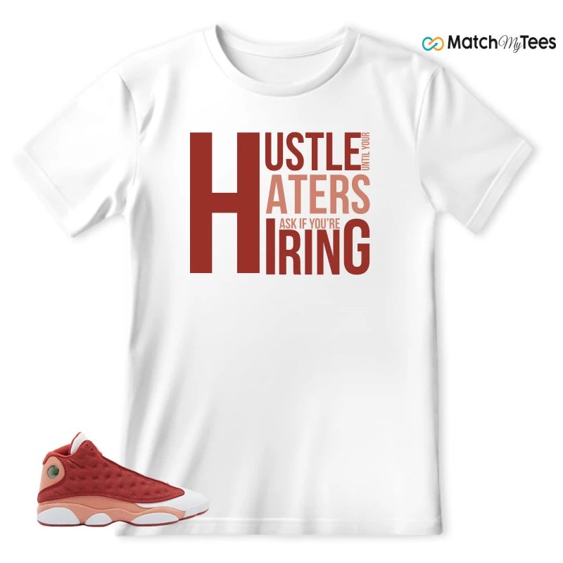 NIKE AIR JORDAN 13 DUNE RED SNEAKER Matching Tees t-shirt