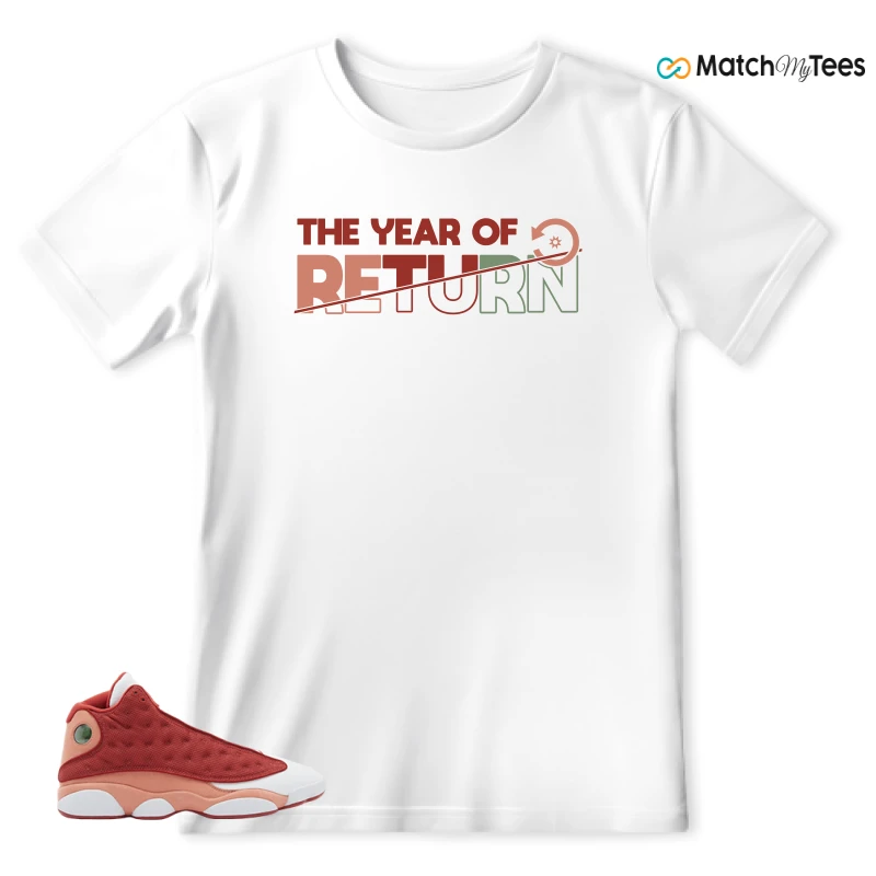 NIKE AIR JORDAN 13 DUNE RED SNEAKER Matching Tees t-shirt