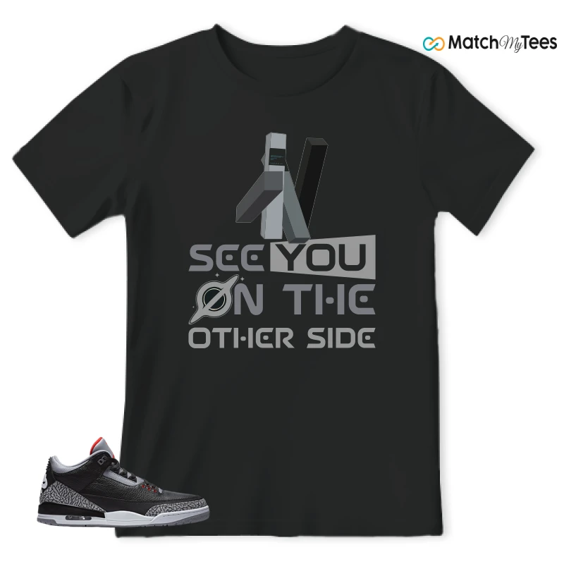 NIKE AIR JORDAN 3 BLACK CEMENT REIMAGINED SNEAKER Matching Tees t-shirt