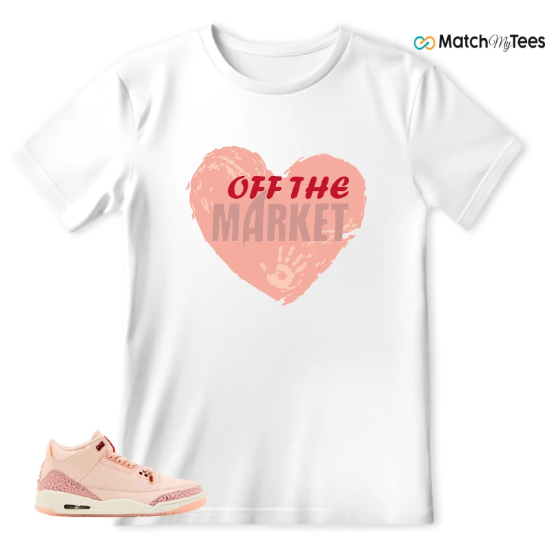 NIKE AIR JORDAN 3 RETRO VALENTINE'S DAY SNEAKER Matching Tees t-shirt