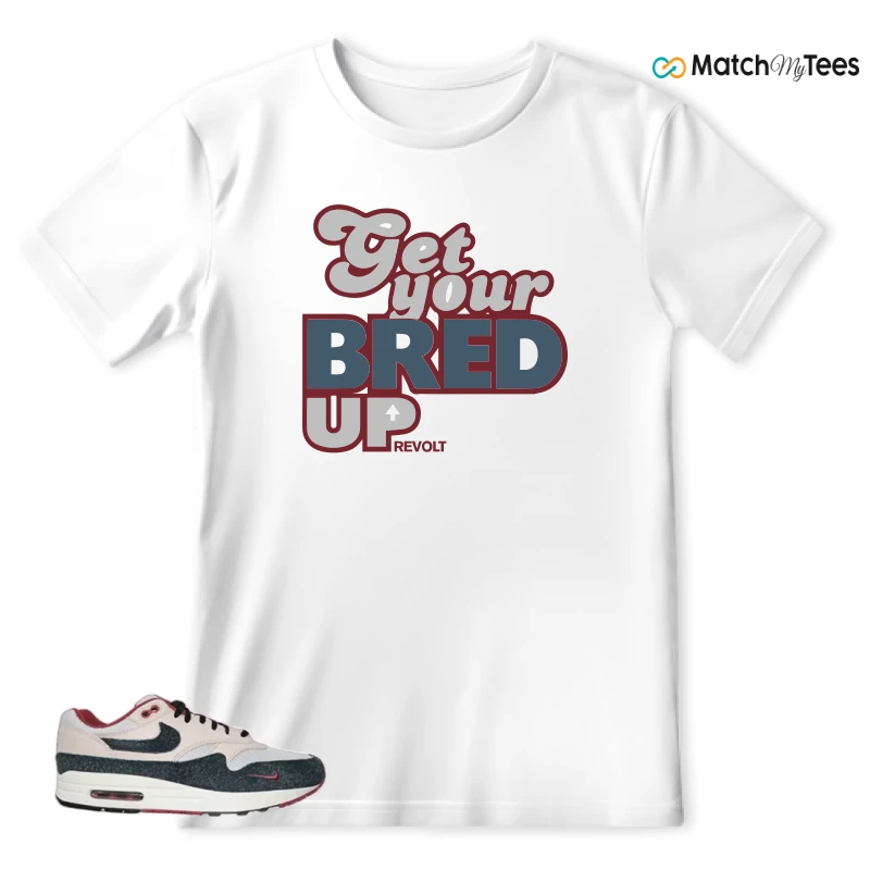 NIKE AIR MAX 1 KEEP RIPPIN STOP SLIPPIN 2.0 SNEAKER Matching Tees t-shirt