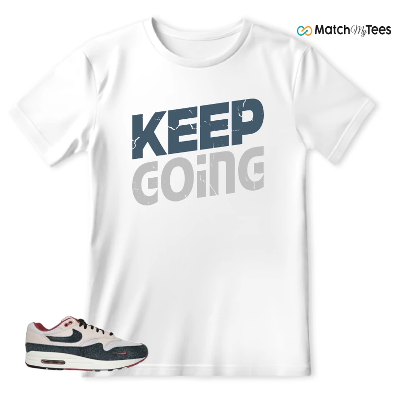 NIKE AIR MAX 1 KEEP RIPPIN STOP SLIPPIN 2.0 SNEAKER Matching Tees T-shirt for Men
