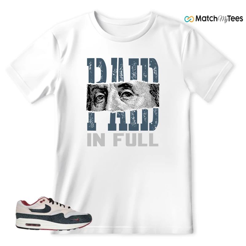 NIKE AIR MAX 1 KEEP RIPPIN STOP SLIPPIN 2.0 SNEAKER Matching Tees t-shirt