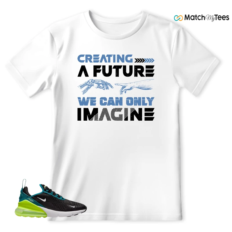 NIKE AIR MAX 270 BLACK BRIGHT SPRUCE BARELY VOLT (GS) SNEAKER Matching Tees t-shirt