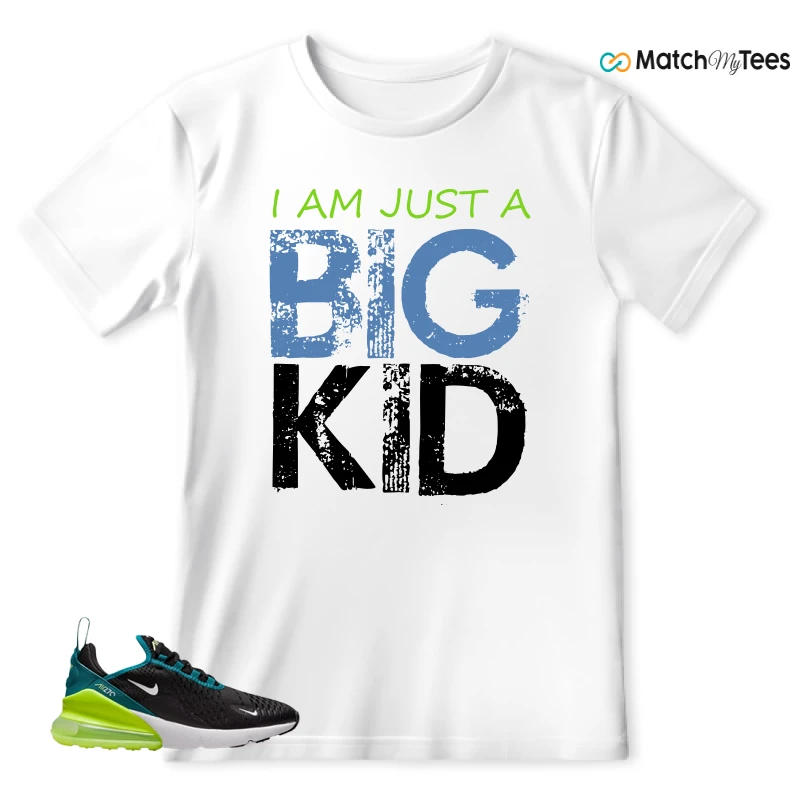 NIKE AIR MAX 270 BLACK BRIGHT SPRUCE BARELY VOLT (GS) SNEAKER Matching Tees t-shirt