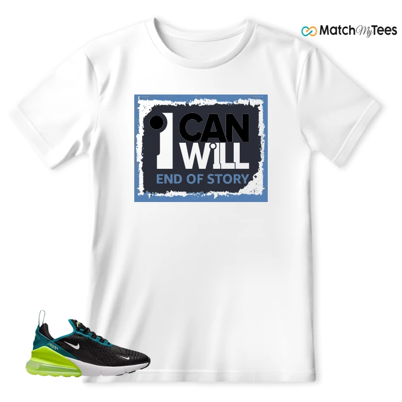 NIKE AIR MAX 270 BLACK BRIGHT SPRUCE BARELY VOLT (GS) SNEAKER Matching Tees t-shirt
