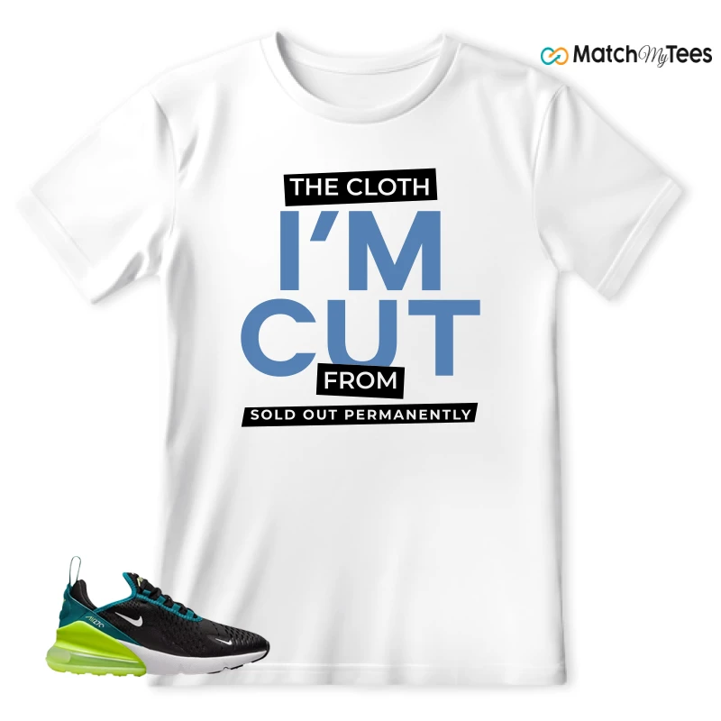 NIKE AIR MAX 270 BLACK BRIGHT SPRUCE BARELY VOLT (GS) SNEAKER Matching Tees t-shirt