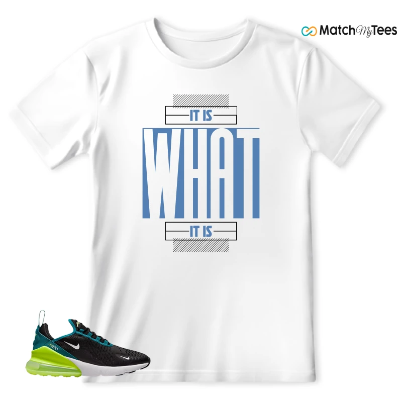 NIKE AIR MAX 270 BLACK BRIGHT SPRUCE BARELY VOLT (GS) SNEAKER Matching Tees t-shirt