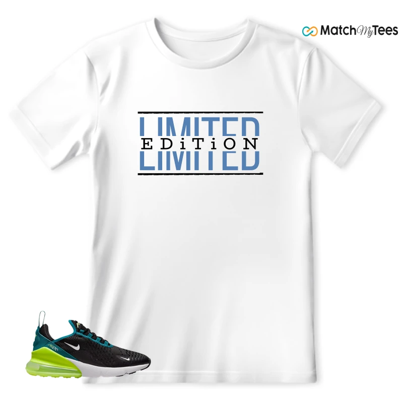 NIKE AIR MAX 270 BLACK BRIGHT SPRUCE BARELY VOLT (GS) SNEAKER Matching Tees t-shirt