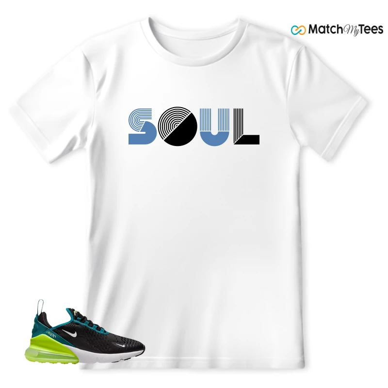 NIKE AIR MAX 270 BLACK BRIGHT SPRUCE BARELY VOLT (GS) SNEAKER Matching Tees t-shirt