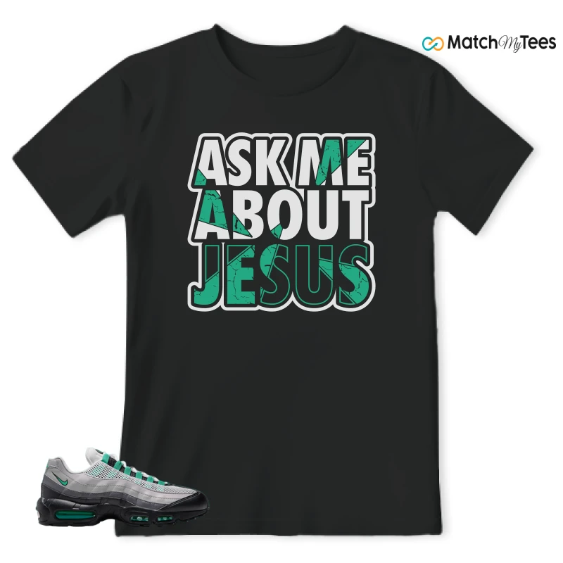 NIKE AIR MAX 95 NEXT NATURE STADIUM GREEN SNEAKER Matching Tees t-shirt