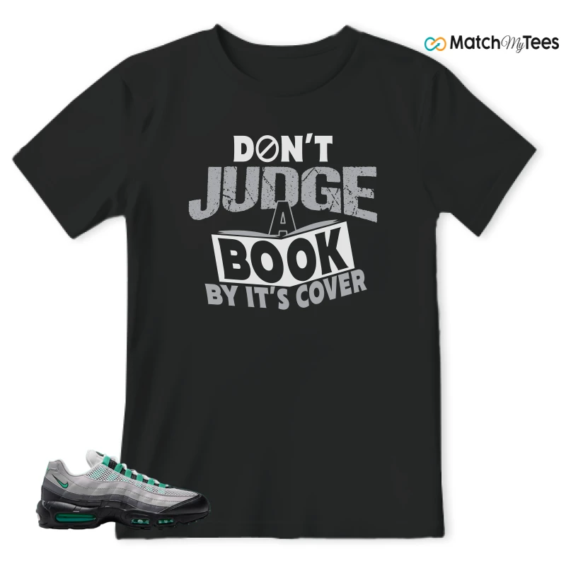 NIKE AIR MAX 95 NEXT NATURE STADIUM GREEN SNEAKER Matching Tees t-shirt