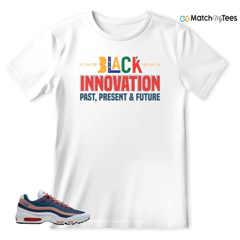 NIKE AIR MAX 95 UNBLOCKED BY YOU SNEAKER Matching Tees t-shirt